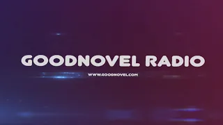 GoodNovel Radio Werewolf Alpha