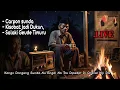 Download Lagu SALAKI GEUDE TIMURU, CARPON SUNDA, DONGENG KSNG ENDAY