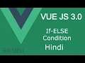 Vue JS 3 tutorial in Hindi if else conditions conditional rendering
