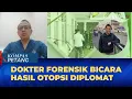 Download Lagu Dokter Forensik Bicara Hasil Otopsi Diplomat Kemlu, Rismon Laporkan Jokowi I KOMPAS PETANG