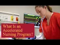 What Is an Accelerated Nursing Program