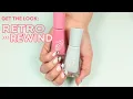 How To Retro Rewind With our NEW Insta-Dri Nostalgia Collection Hannah Rox It x Sally Hansen