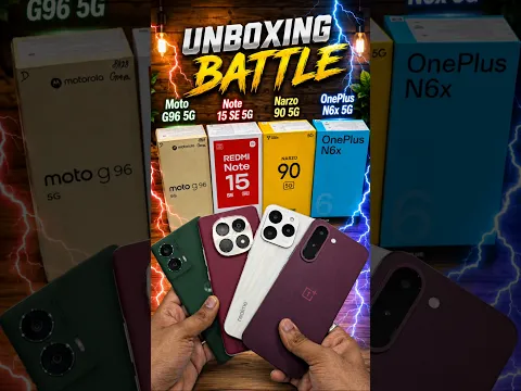 OnePlus N6x 5G vs Moto G96 5G vs Narzo 90 5G vs Note 15 SE 5G - Unboxing & Comparison #shorts