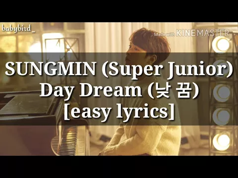 Download MP3 SUNGMIN (Super Junior) – Day Dream (낮 꿈) [easy lyrics]