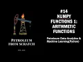 Lecture 14 Numpy 11 Numpy Functions 1 Arithmetic Data