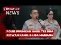 Download Lagu BREAKING NEWS - Bareskrim Polri Umumkan Hasil Tes DNA Ridwan Kamil, Lisa Mariana dan Anaknya