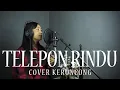 Lagu TELEPON RINDU - NANI SUGIANTO || OBBIE MESAKH - COVER POP KERONCONG