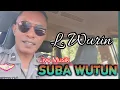 Download Lagu SUBA WUTUN | L. Wurin Live Musik | ULTAH Bapak Kasat Lantas Res Lembata AKP. ABDUL MALIK,SH