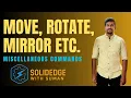 Solid Edge V19 Tutorial Move Rotate Mirror More Essential Tools Explained