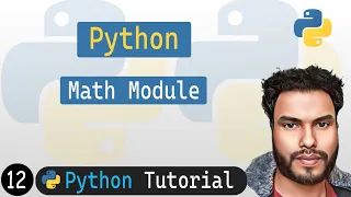 12 - Math Module Functions in Python Python Tutorial