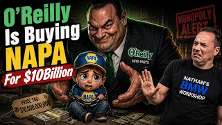 O Reilly Is Buying NAPA for 10 BILLION Here s Why You Should Be Worried