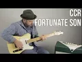 CCR Fortunate Son Guitar Lesson Tutorial