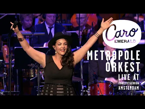 Download MP3 Caro Emerald & Metropole Orkest - Live @ Het Concertgebouw, Amsterdam (2013)