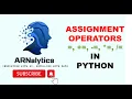Assignment Operators in Python