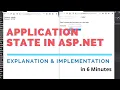 Implementing ApplicationState in ASP NET How to implement Application State in ASP NET NET