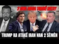 Download Lagu TRUMP KA ATAKÉ IRAN NAN 2 SÉMÈN - MAGA DÉKLARA LA BIB MANDÉ POU NOU SIPOTÉ IZRAÈL  - ABNER GELIN
