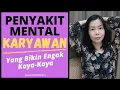 Download Lagu Penyakit Mental Karyawan [Yang Bikin Enga Kaya-kaya]