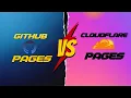 GitHub Pages Vs CloudFlare Pages Which one is Better