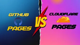 GitHub Pages Vs CloudFlare Pages Which one is Better