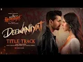 Tere Dil Pe Haq Mera Hai (OFFICIAL VIDEO) Tu Sanam Beshak Mera Hai | Deewaniyat Song | New Song 2025