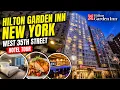 4K Hotel Tour NEW YORK Hilton Garden Inn West 35th Street 2026 review with local sights