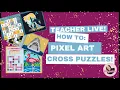 Summer Live How-To Pixel Art Templates into Crossword Puzzles and More