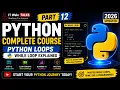 Python While Loop Explained Python Complete Course Part 12 Hindi 2026