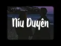 Download Lagu Níu Duyên (Lofi Ver.) - Lê Bảo Bình / Nụ cười đã tắt đằng sau nước mắt...