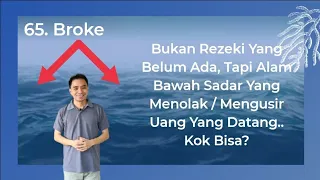 65 broke bangkrut karena kita ga punya uang