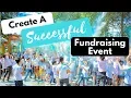 How To Create A Successful Fundraising Event 5 Tips