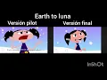 Earth to luna version pilot and final