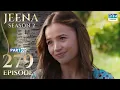 Download Lagu Turkish Drama in Urdu | JEENA Season 2 Episode 279 - Part 2 | Urdu Dubbed | UH1O