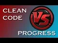 Unity3D - Clean Code VS Progress