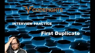 CodeFights Interview Practice - First Duplicate from Google