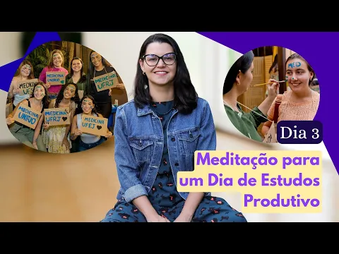 Vídeo: meditação da manhã na semana da prova