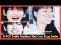 KPOP Smile Practice Create a cute and attractive Boxy Smile like Kim Taehyung V BTS