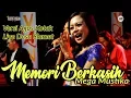 Lagu Memori Berkasih (Versi Agos Kotak) - Mega Mustika ft Wahid New Revanda Live Tumpang