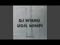 DJ WISNU UGIL MIMPI