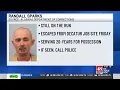 Authorities still searching for one escaped inmate in Decatur