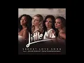 Download Lagu Little Mix ft. Jason Derulo  -  Secret Love Song (DJ King Tanaka Bachata Remix)
