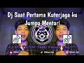 Download Lagu DJ SAAT PERTAMA KU TERJAGA KU JUMPA MENTARI | SOUND NAN GGS REMIX V2 VIRAL TIKTOK YANG KALIAN CARI