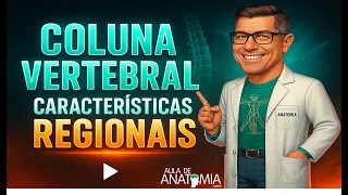 CARACTERÍSTICAS REGIONAIS  DA COLUNA VERTEBRAL  #anatomia #fisioterapia #medicina #medico #quiron