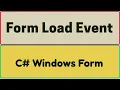 Load Event In C Sharp Windows Form Application