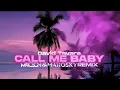 Download Lagu David Tavare - Call Me Baby ( M4CSON \u0026 MATIOSKY REMIX )