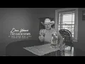 Dave Wilbert - If You Ever Feel Like Loving Me Again (Official Audio - Acoustic)