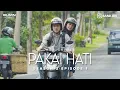 Download Lagu Pakai Hati Season 2 - Episode 1