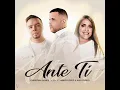 Christian Ponce Feat. Alex Zurdo & Nimsy Lopez - Ante Ti (Audio Official)