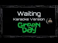 Download Lagu Green Day • Waiting (CC Karaoke / Instrumental)