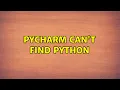 Ubuntu pycharm can t find python 2 Solutions