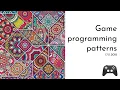 Game programming patterns